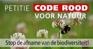 Code rood voor de natuur: teken de petitie! (video)