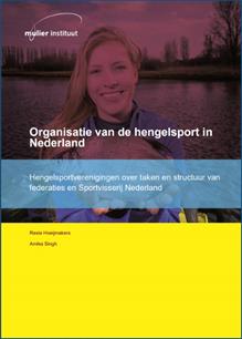 Onderzoeksrapport 'Organisatie van de hengelsport in Nederland'