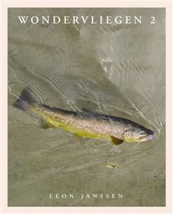 Vliegvissen: drie nieuwe vliegvisboeken van eigen bodem